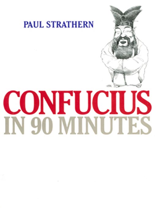 Title details for Confucius in 90 Minutes by Paul Strathern - Available